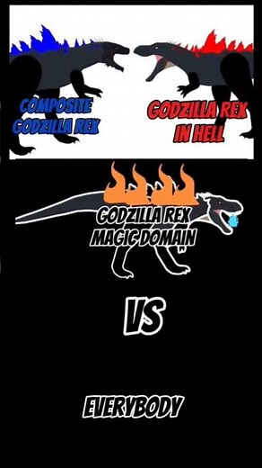 Composite Godzilla Rex, Godzilla Rex In Hell and Godzilla Rex Magic Domain vs Everybody