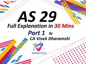AS 29 I Provisions, Contingent Liabilities & Contingent Assets I Part 1 I Full Explanation in 30 Min