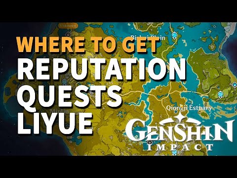Liyue Reputation Quests Location Genshin Impact