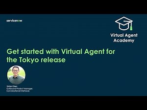 Virtual Agent Academy: Get started with Virtual Agent in the Tokyo release
