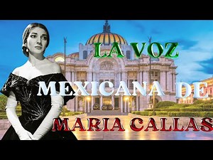 Maria Callas en México