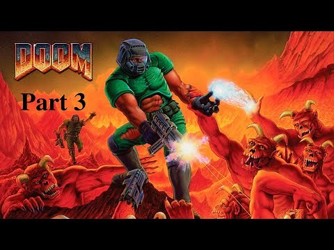 Doom (1993) - Episode 3: Inferno [Walkthrough]