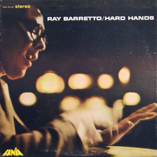Ray Barretto - Hard Hands