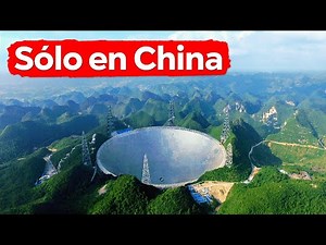 Los Megaproyectos más Increíbles de China
