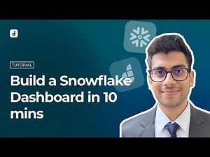 How to build a Snowflake dashboard in under 10 minutes