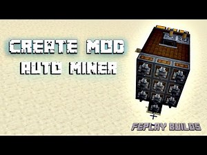 Auto Miner in Create Mod | Tutorial | Minecraft | Feplay Builds