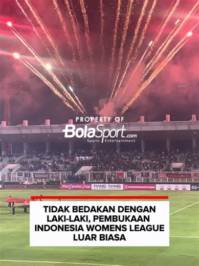 Indonesia Womens League 2026-2027 resmi dibuka di Stadion Madya, Senayan, Jakarta Pusat, Minggu (18/10/2026). Laga Persija Women vs FC Bekasi City Women pukul 19.00 WIB secara resmi membuka kompetisi. Pesta kembang api terlihat di dalam Stadion Madya dalam opening ceremony. Sebelumnya juga ada dua pertandingan yang digelar hari ini yakni Persita Women vs Garudayaksa FC Women dan Dewa United Women vs Persikad Women. #ErickThohir #IWL #PSSI