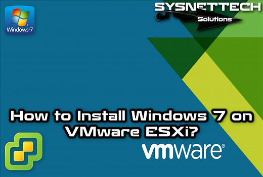 How to Install Windows 7 on ESXi | Step by Step Guide!