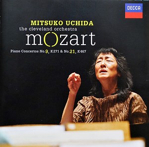 Mitsuko Uchida, The Cleveland Orchestra, Mozart - Piano Concertos No.9, K271 & No.21, K467
