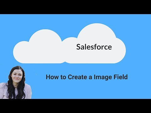 [salesforce] HOW TO CREATE AN IMAGE FIELD