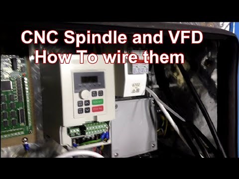 How To wire a CNC 2.2kw Spindle and VFD [Episode 15]