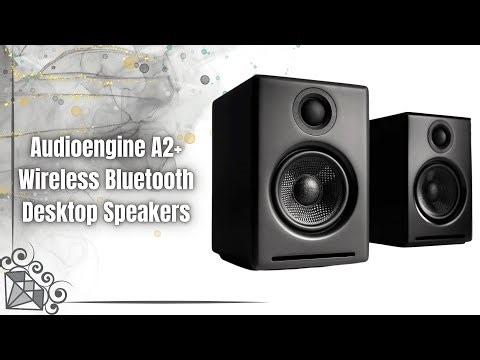 Audioengine A2+ Wireless Bluetooth Speakers Review | Best Premium Desktop Speakers?