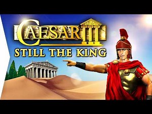 Caesar 3 Is Still The Best Roman City Builder Ever