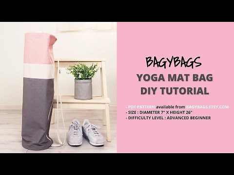 DIY, Step by Step Tutorial - How to Create Your Yoga Mat Bag