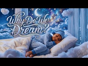 Why Do We Dream? Shocking Facts, Hidden Secrets & The Science Behind Dreams