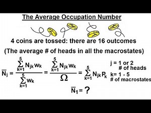 Physics 32.5 Statistical Thermodynamics (5 of 39) The Average Occupation Number