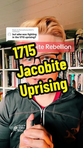 Jacobite Rebellion: Kings, Queens, and Scottish History in the 1715 Uprising