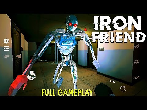 IRON FRIEND HORROR GAME Android (Full Gameplay) Iron Friend Game Mobile Full Walkthrough