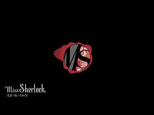 MISS SHERLOCK Soundtrack: Ending Theme - Episode 5