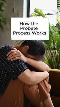 How the Probate Process Works