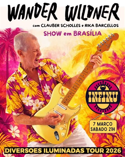 🌞WanderWildner on Instagram: "Alô BRASÍLIA ! 🚀 7 MARÇO • SABADO • 21h SHOW de WANDER WILDNER na INFINU Comunidade Criativa Wander Wildner segue distribuindo “canções iluminadas de amor incondicional” como quem reparte o pão, porque ele sabe que a música é memória, manifesto e cura! Essa apresentação na @infinubsb faz parte da DIVERSÕES ILUMINADAS🌞TOUR 2026 Wander estará acompanhado de Clauber Scholles e Rika Barcellos e vai mostrar um verdadeiro almanaque sonoro com músicas que estão presente