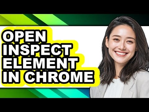 How to Open Inspect Element in Chrome - Step by Step
