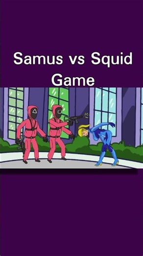 😄Samus Aran attack to Squid game #samusaran #squidgame