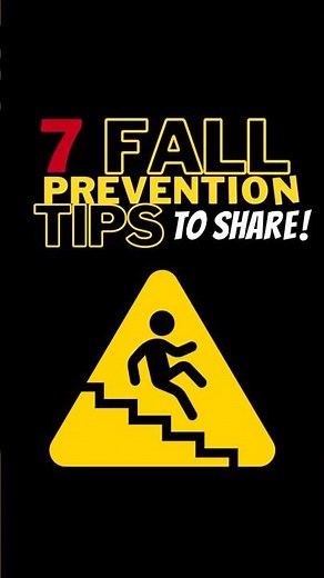 7 fall prevention tips 🪜 #fallprevention #fallriskreduction