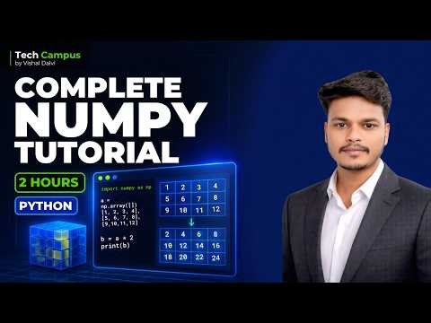 NumPy Full Course in Python 🚀 Complete Tutorial for Beginners to Advanced #numpy #python