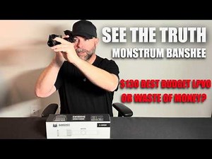 Monstrum Banshee 1-10x24 LPVO - Best budget LPVO option or not so much?