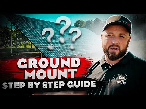 Step-by-Step Ground Mount Solar Panel Installation