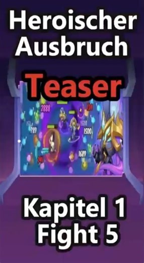 [SneakPeek] IDLE HEROES | Heroic Breakout / Kapitel 1 Fight 5