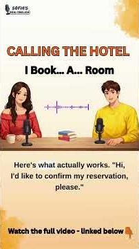 How to Confirm a Hotel Booking in English (Without Freezing on the Phone 😅)