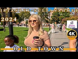 Istanbul Old Town Sultanahmet Square 4K Walking Tour | Historic Attractions, Hidden Gems | Aug. 2024