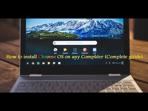 How to install Chrome OS on any Computer (Complete guide)