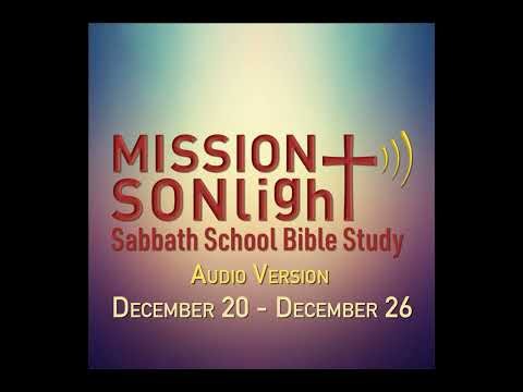 December 20 - December 26 MS Sabbath School Bible Study Q4 2025 Week 13