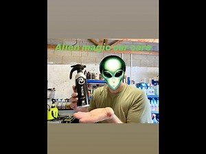 Alien magic car care