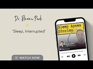 Dr Steven Park - 'Sleep, Interrupted'