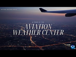 A Tour of the Aviation Weather Center
