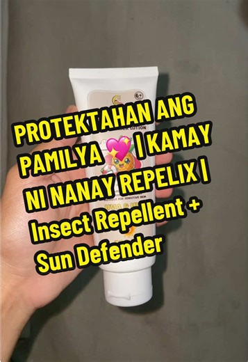 🧚‍♀️💖 Proteksyon para sa buong pamilya! 😊 Kamay ni Nanay Repelix, 2-in-1 Insect repellent at Sun defender 🌞🐜. Laban sa dengue at iba pang insects bites! 💪 #KamayNiNanay #RepelixPH #PamilyaProtektado #kamayninanayph #kamayninanayrepelix
