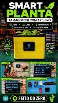 Criei um Tamagotchi para Planta com Arduino
