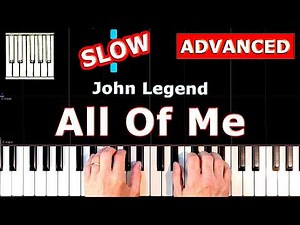 John Legend - All Of Me - SLOW Piano Tutorial