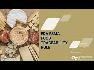 FDA FSMA Food Traceability Rule