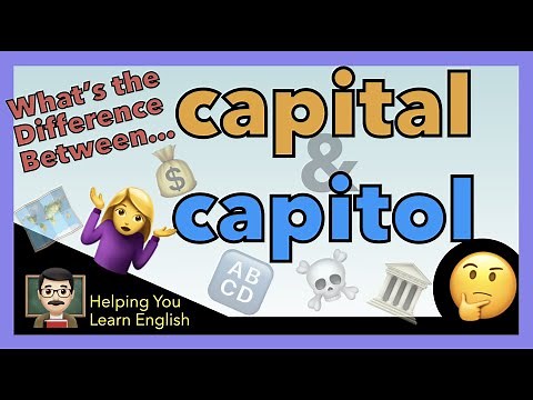 Capital vs Capitol? What's the difference? - Confusing Words - Grammar Guide