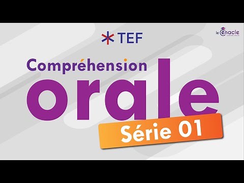 TEF | Compréhension orale - Série 01 | 2024