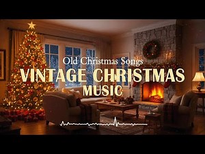 Classic Christmas Songs Of 1950s 1960s 🎅🎄 Timeless Holiday Music & Golden Age Classics