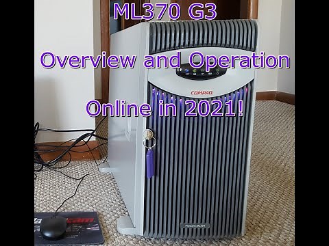 Compaq Proliant ML370 G3 - Full overview and operation. Online in 2021!