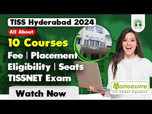 TISS Hyderabad Campus - 10 Courses | Fee | Seats | Eligibility | Placement Stats | TISSNET Exam