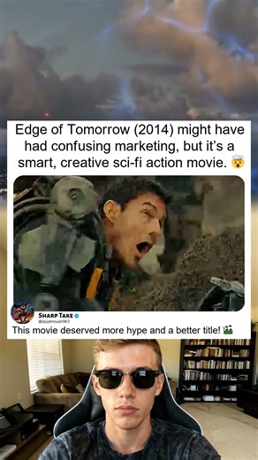 Edge of Tomorrow： Smart Sci Fi Action Film