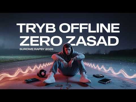 Tryb Offline Zero Zasad – Najlepszy Polski Rap 2026